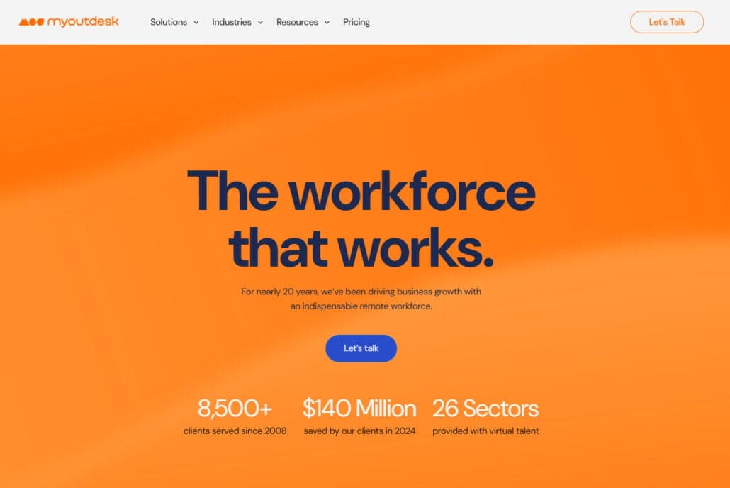 Screenshot of MyOutDesk website featuring The workforce that works. on an orange background. Highlights include 8,500+ clients, $140 million saved across 26 sectors. Quickly find solutions like Accounting Virtual Assistants under the menu with Solutions, Industries, Resources, Pricing.